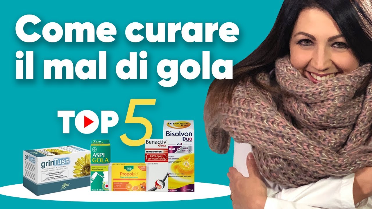 cosa prendere per il mal di gola